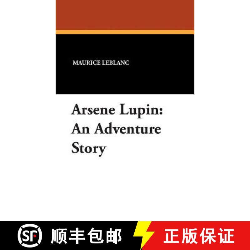 【3-4周达】Arsene Lupin: An Adventure Story [9781434486875]