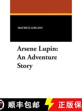 【3-4周达】Arsene Lupin: An Adventure Story [9781434486875]