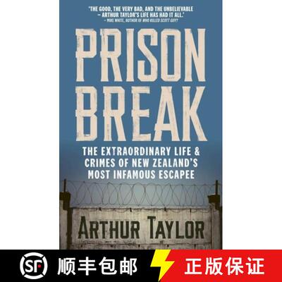 【3-4周达】Prison Break: The Extraordinary Life and Crimes of New Zealand's Most Infamous Escapee [9781988547688]