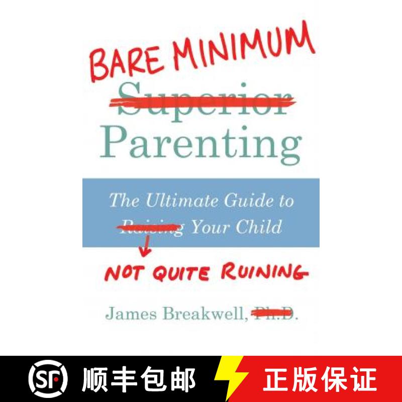 【3-4周达】Bare Minimum Parenting: The Ultimate Guide to Not Quite Ruining Your Child [9781786496966]