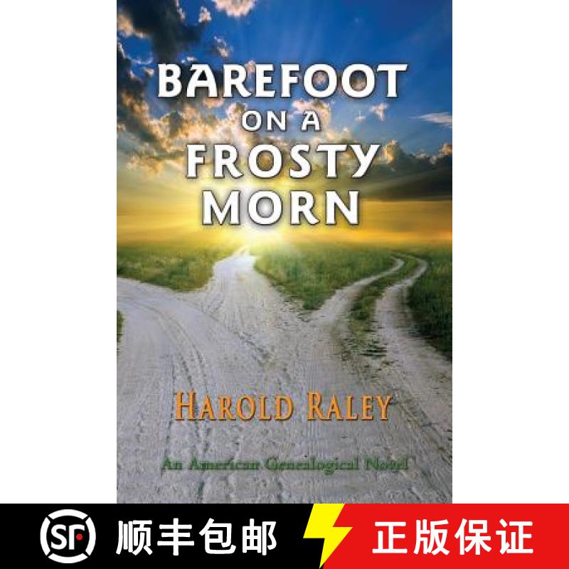 【3-4周达】Barefoot On A Frosty Morn: An American Genealogical Novel [9781590953426]
