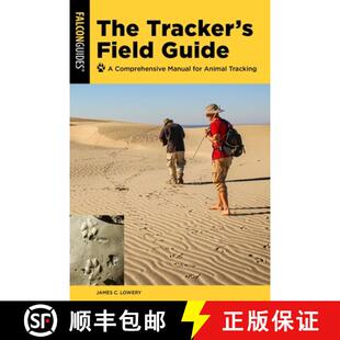 【3-4周达】The Tracker's Field Guide: A Comprehensive Manual for Animal Tracking, Third Edition (3rd ... [9781493067039]