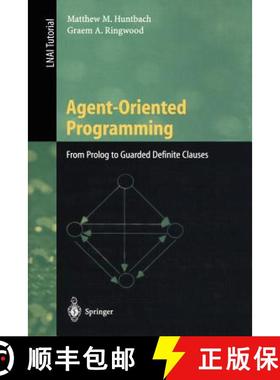 【3-4周达】Agent-Oriented Programming : From Prolog to Guarded Definite Clauses [9783540666837]