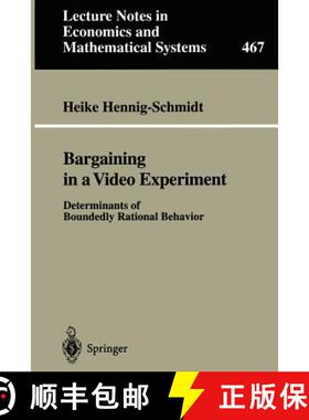 【3-4周达】Bargaining in a Video Experiment : Determinants of Boundedly Rational Behavior [9783540654155]