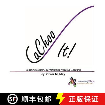 【3-4周达】CaChoo It!: Teaching Mastery by Reframing Negative Thoughts [9780986412165]