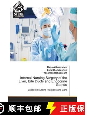 预订 Internal Nursing Surgery of the Liver, Bile Ducts and Endocrine Glands [9786204720548]