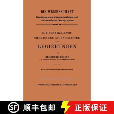 【3-4周达】Die Physikalisch-Chemischen Eigenschaften der Legierungen [9783663002901]