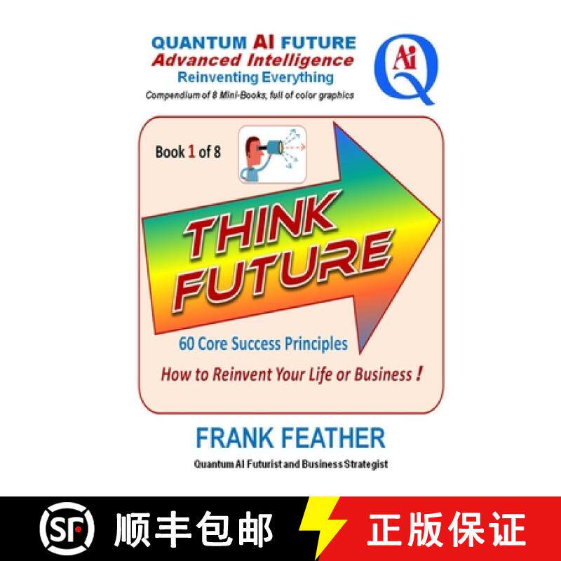 预订 Think Future: How to Reinvent Your Life or Business: Book 1 of 8 in a Series on an overall theme... [9780973922028]