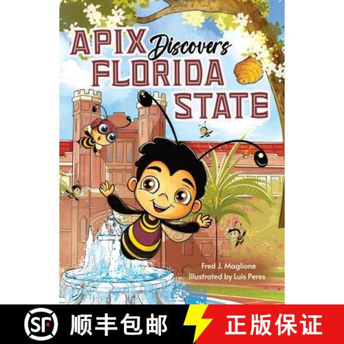 【3-4周达】精装 Apix Discovers Florida State: A children's picture book about embracing what makes yo... [9798999895424]