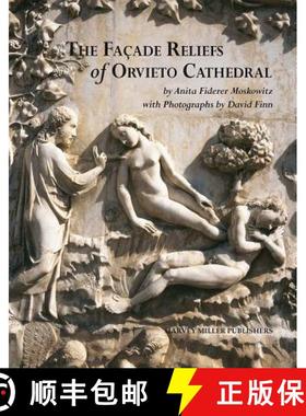 【3-4周达】The Facade Reliefs of Orvieto Cathedral [9781905375271]