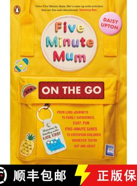 【3-4周达】Five Minute Mum: On the Go : From long journeys to family gatherings, easy, fun five-minut... [9780241485095]
