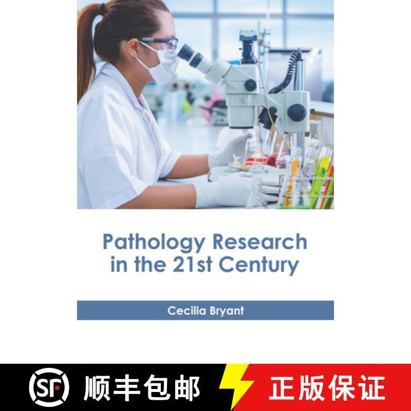 【3-4周达】Pathology Research in the 21st Century [9781646475148]