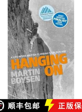 【3-4周达】Hanging on: A life inside British climbing's golden age [9781911342311]