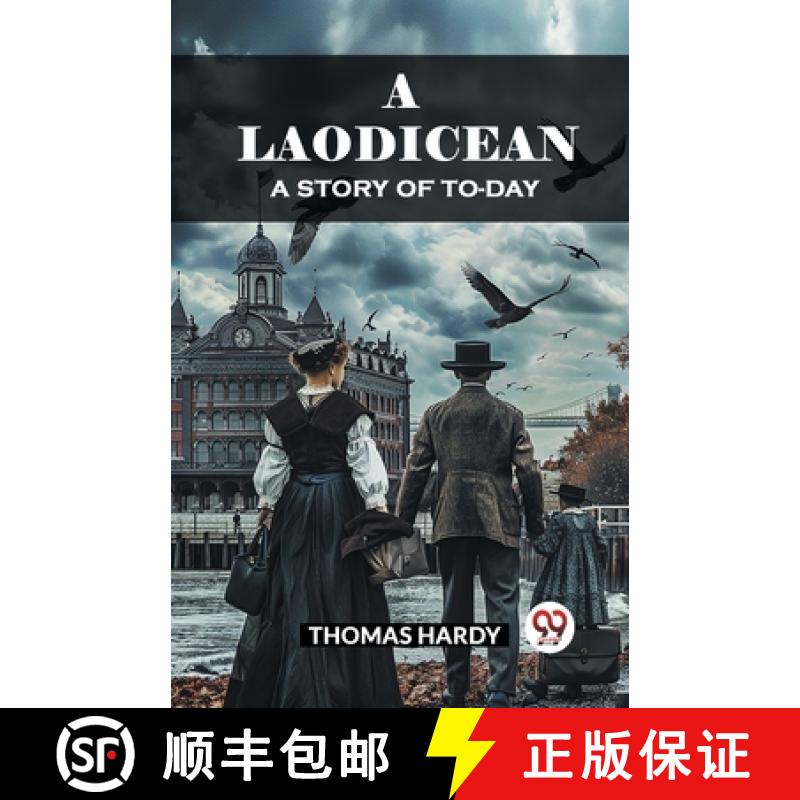 【3-4周达】LaodiceanA Story of To-day (Edition2024) [9789363052529]