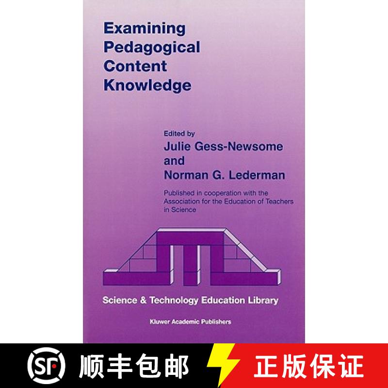 【3-4周达】Examining Pedagogical Content Knowledge : The Construct and its Implications for Science E... [9781402002755]