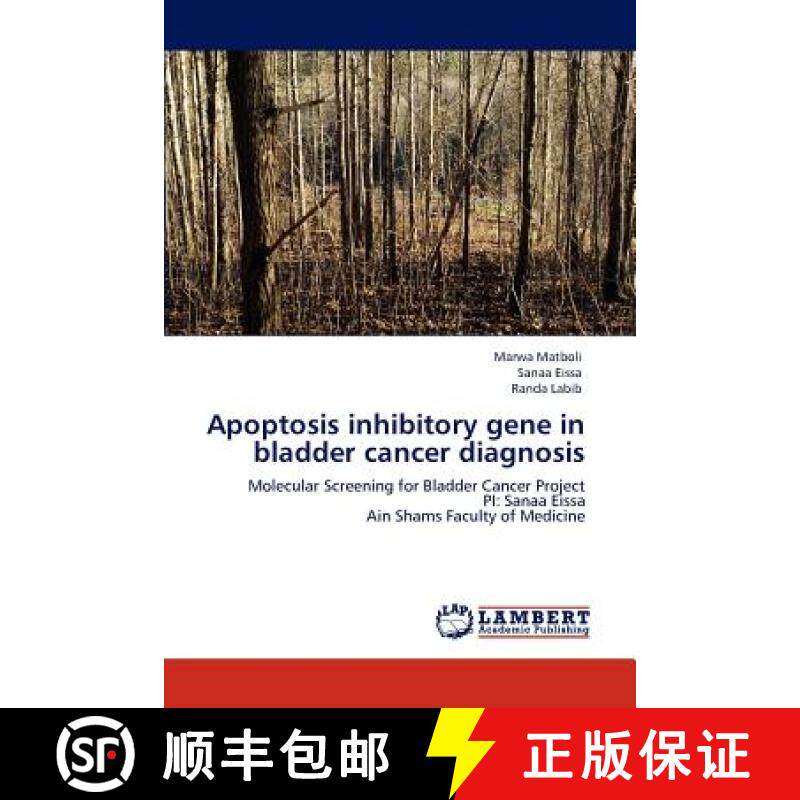 预订 Apoptosis inhibitory gene in bladder cancer diagnosis [9783846586266]