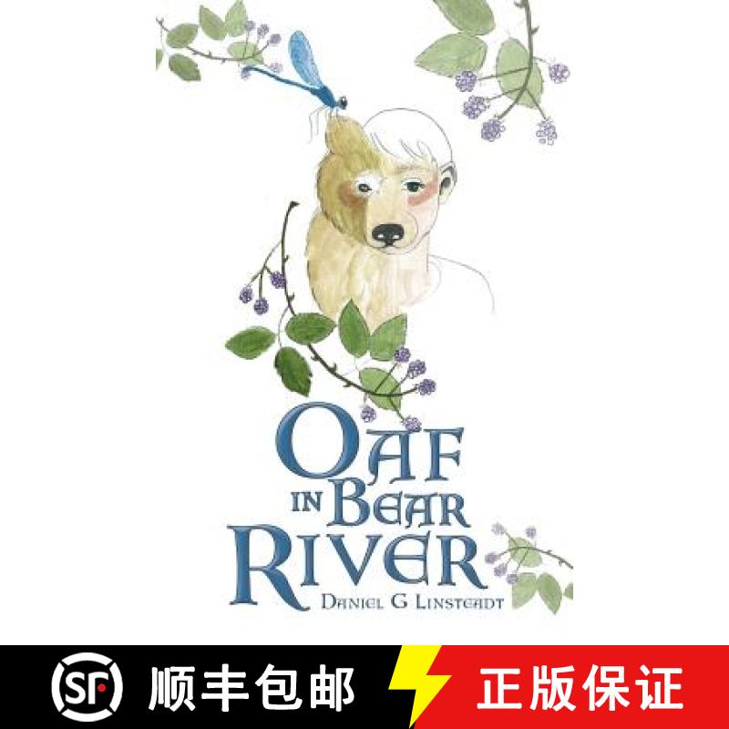 【3-4周达】Oaf in Bear River [9781504372909]