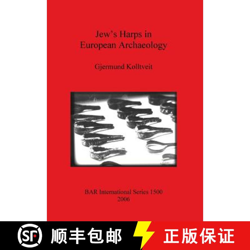 【2-3周达】Jew's Harps in European Archaeology [9781841719313]