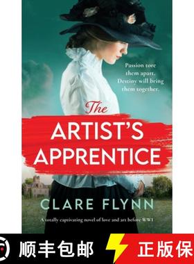 【3-4周达】The Artist's Apprentice: A Totally Captivating Novel of Love and Art Before Ww1 [9781805084273]