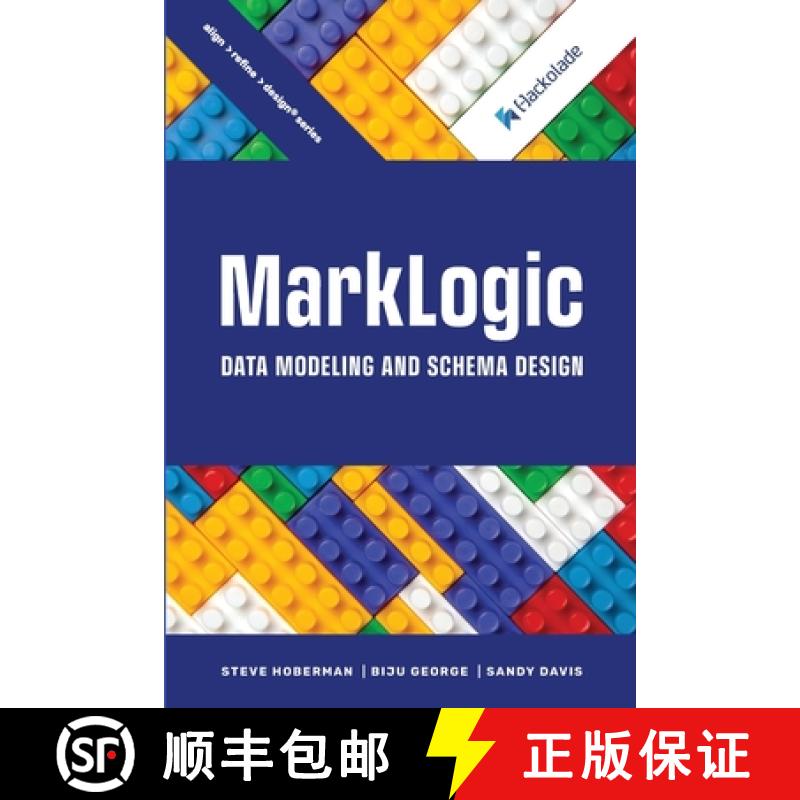 【3-4周达】MarkLogic Data Modeling and Schema Design [9781634622707]