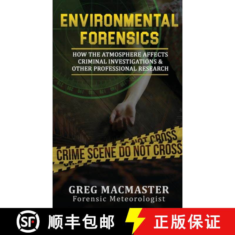 【3-4周达】Environmental Forensics (Forensic Meteorology): How the Atmosphere Affects Criminal Invest... [9780578763217]