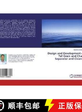 预订 Design and Development of Tef Grain and Chaff Separator and Cleaner [9786202008280]