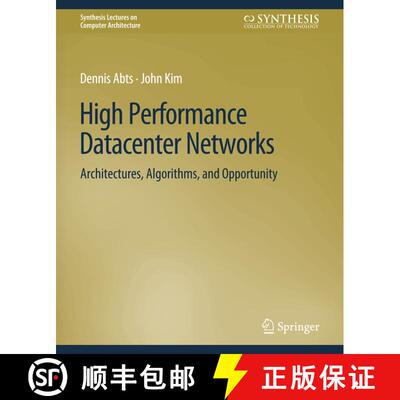 【3-4周达】High Performance Datacenter Networks : Architectures, Algorithms, and Opportunities [9783031006029]