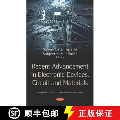 【3-4周达】精装 Recent Advancement in Electronic Devices, Circuit and Materials [9781536165562]