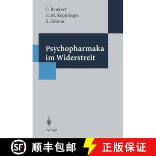 【3-4周达】Psychopharmaka Im Widerstreit: Eine Studie Zur Akzeptanz Von Psychopharmaka -- Bevölkerun... [9783642794582]