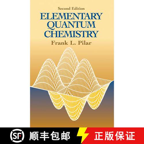 预订 Elementary Quantum Chemistry, Second Edition (Second Edition) [9780486414645]
