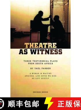 预订 Theatre as Witness: Three Testimonial Plays from South Africa [9781840028201]