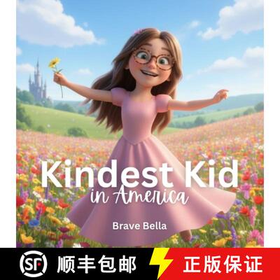 【3-4周达】Kindest Kid in the World, Brave Bella [9798295560781]
