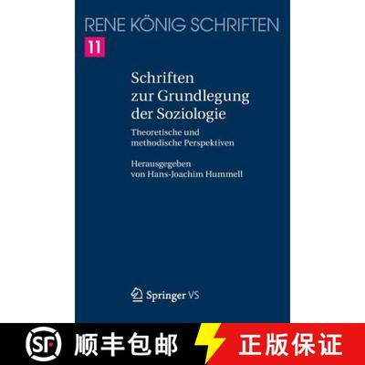 【3-4周达】Schriften zur Grundlegung der Soziologie : Theoretische und methodische Perspektiven [9783658123574]