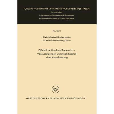 【4周达】OEffentliche Hand Und Baumarkt -- Voraussetzungen Und Moeglichkeiten Einer Koordinierung [9783663066279]