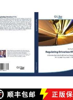 预订 Regulating Driverless RTAs [9786202486385]