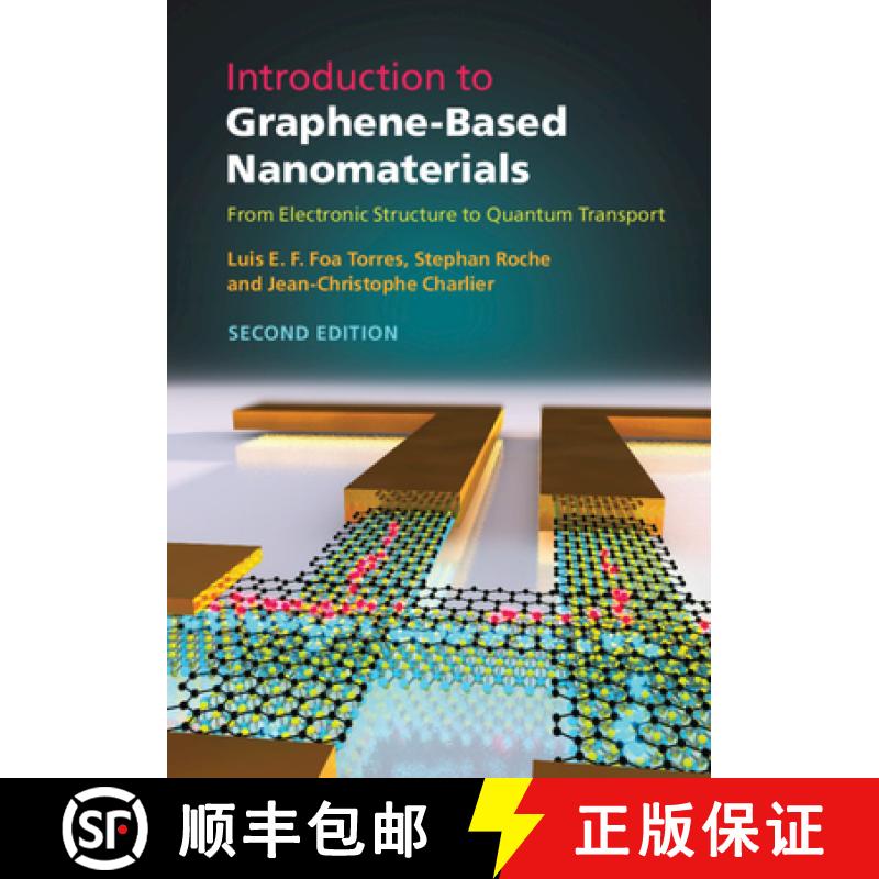 【3-4周达】Introduction to Graphene-Based Nanomaterials: From Electronic Structure to Quantum Transport [9781108476997]