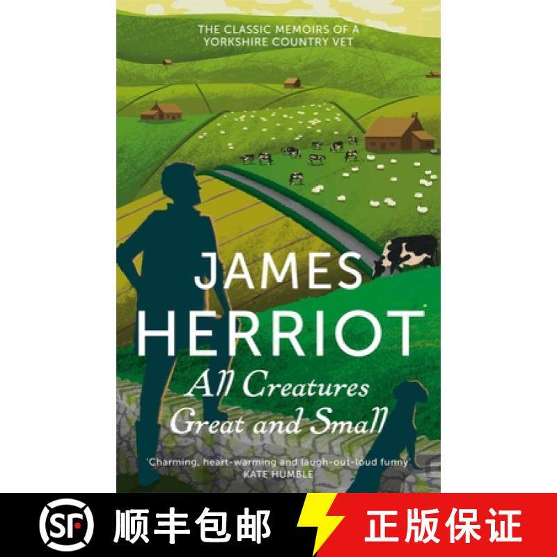 【3-4周达】All Creatures Great and Small : The Classic Memoirs of a Yorkshire Country Vet [9781447225997]