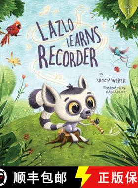 【3-4周达】Lazlo Learns Recorder [9781734212907]