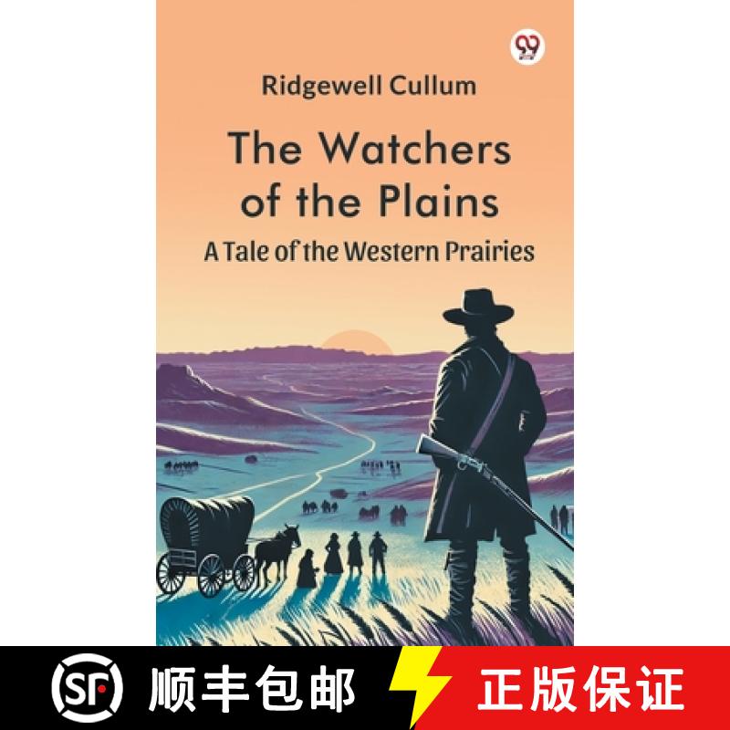 【2-3周达】Watchers of the PlainsA Tale of the Western Prairies (Edition1) [9789370423695]