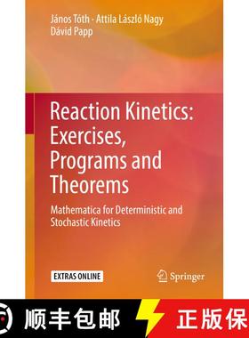 【3-4周达】Reaction Kinetics: Exercises, Programs and Theorems : Mathematica for Deterministic and St... [9781493986415]