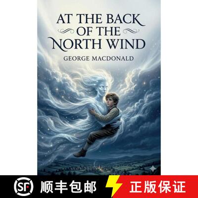 【3-4周达】At the Back of the North Wind: by George MacDonald [9791043140471]