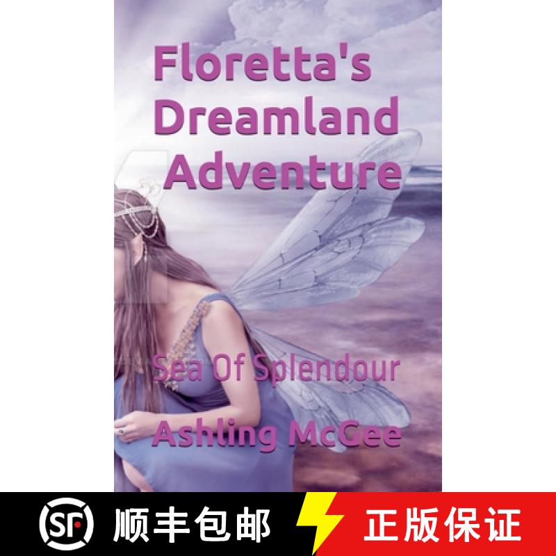 【3-4周达】Floretta's Dreamlamd Adventure - Sea Of Splendour [9798227399304]