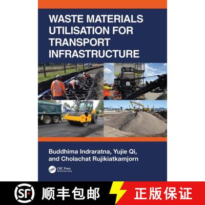 【3-4周达】精装 Waste Materials Utilisation for Transport Infrastructure [9781032309057]