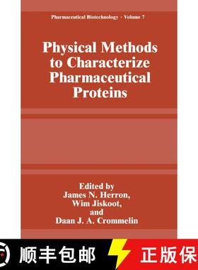 【3-4周达】Physical Methods to Characterize Pharmaceutical Proteins [9781489910813]