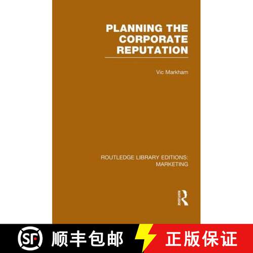 【3-4周达】Planning the Corporate Reputation (Rle Marketing) [9781138994973]