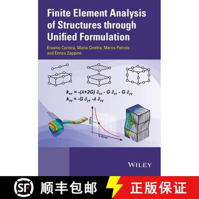 【3-4周达】精装 Finite Element Analysis Of Structures Through Unified Formulation [Wiley机械工程] [9781119941217]