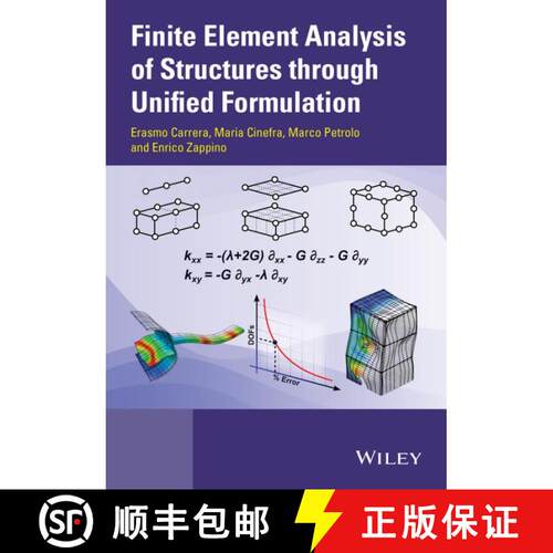 【3-4周达】精装 Finite Element Analysis Of Structures Through Unified Formulation [Wiley机械工程] [9781119941217]