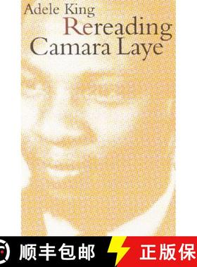 【3-4周达】Rereading Camara Laye [9780803227521]