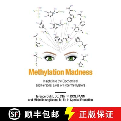【3-4周达】Methylation Madness: Insight into Biochemical and Personal Lives of Hypermethylators [9781684569915]
