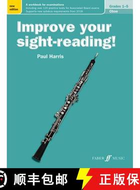 【3-4周达】Improve Your Sight-Reading! Oboe, Grade 1-5: A Workbook for Examinations [9780571540235]